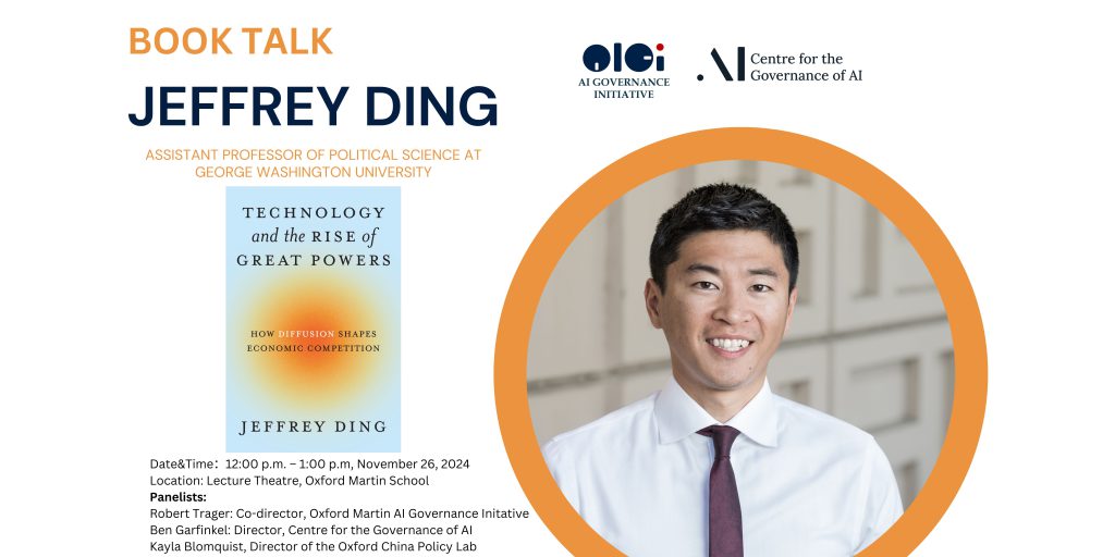 Image for AI Governance Initiative Book Talk: 'Technology and the Rise of Great Powers' with Jeffrey Ding