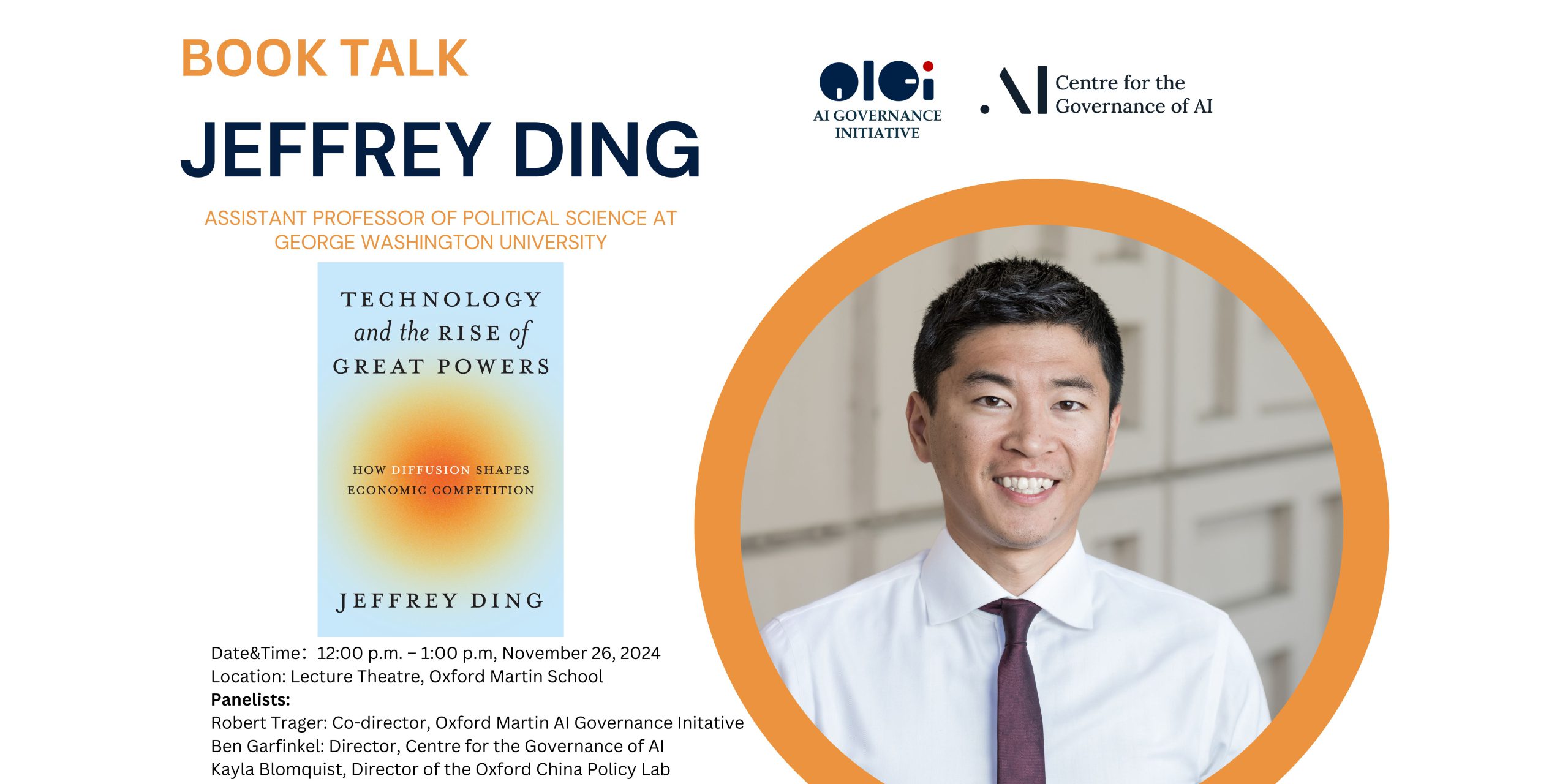 AI Governance Initiative Book Talk: 'Technology and the Rise of Great Powers' with Jeffrey Ding