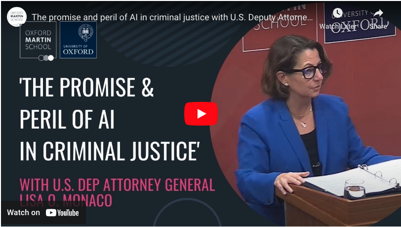 The promise and peril of AI in criminal justice' with U.S. Deputy Attorney General Lisa O. Monaco